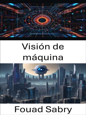 cover image of Visión de máquina